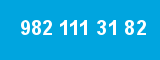 982 111 31 82